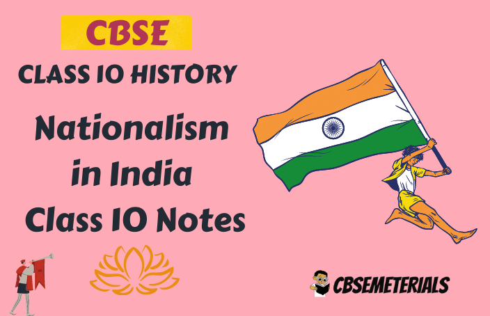 [ Part 1] Nationalism in India Class 10 Notes | Nationalism in India Class 10 Notes PDF