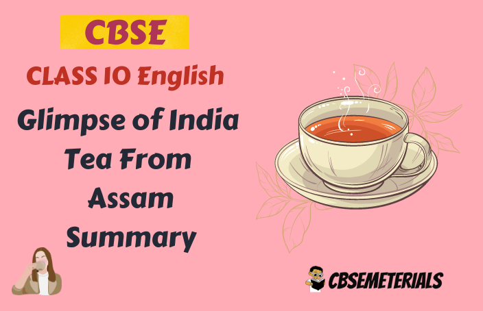 Tea From Assam Summary