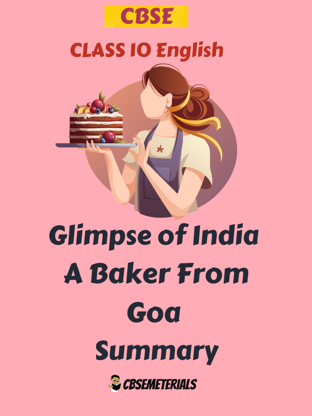 A Baker From Goa  Class 10 Summary