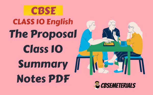 The Proposal Class 10 Summary | The Proposal Class 10 Notes PDF ...