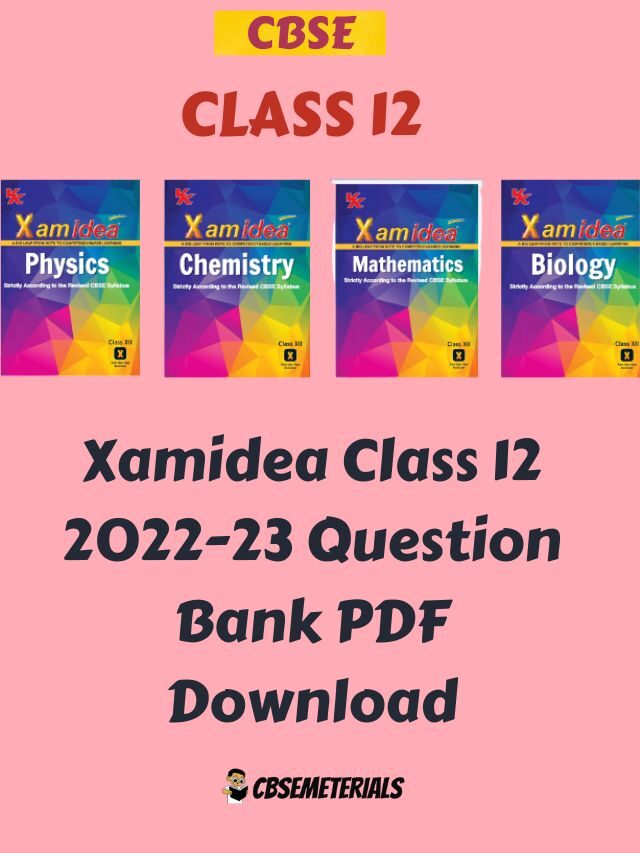 Xamidea Class 12 2022-23 Question Bank PDF Download