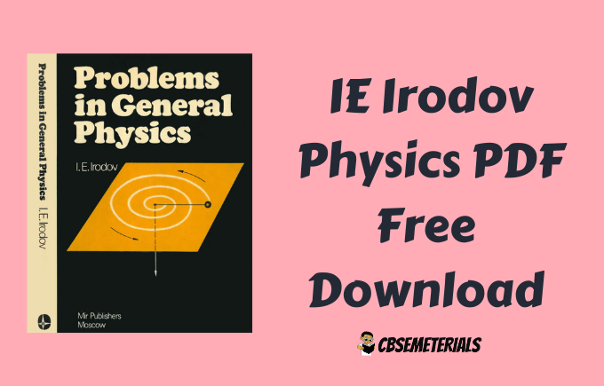 Problems in Physics by IE Irodov PDF Free Download for IIT-JEE 6 Problems in Physics by IE Irodov PDF Free Download for IIT-JEE
