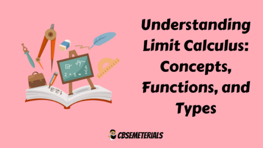 Understanding Limit Calculus: Concepts, Functions, and Types