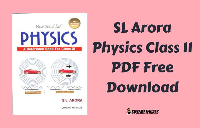 SL Arora Physics Class 11 PDF Free Download | Vol 1 and 2 3 SL Arora Physics Class 11 PDF