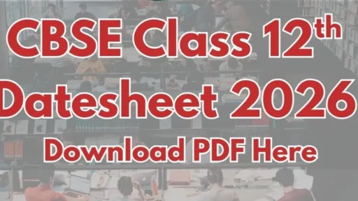 CBSE 12th Date Sheet 2026: Download FINAL Class 12 Schedule PDF; Check Exam Day, Date and Time